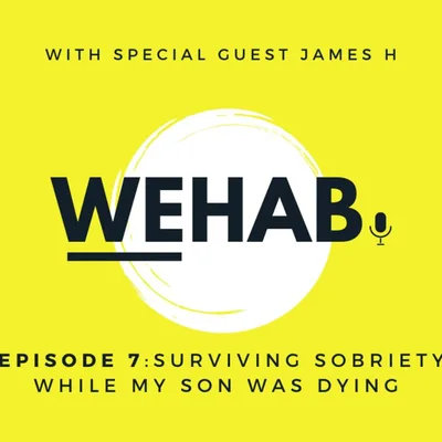 " Surviving Sobriety... while my son was dying "