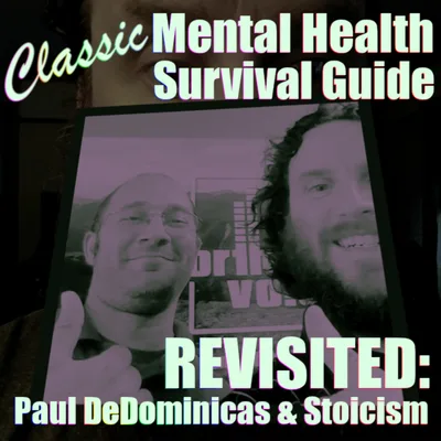 [Classic MHSG] Paul DeDominicas and Stoicism REVISITED