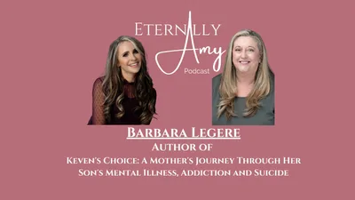 Barbara Legere, Author of Keven's Choice: A Mother's Journey Through Her Son's Mental Illness, Addiction and Suicide