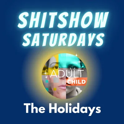 SHITSHOW SATURDAY #29 - The Holidays