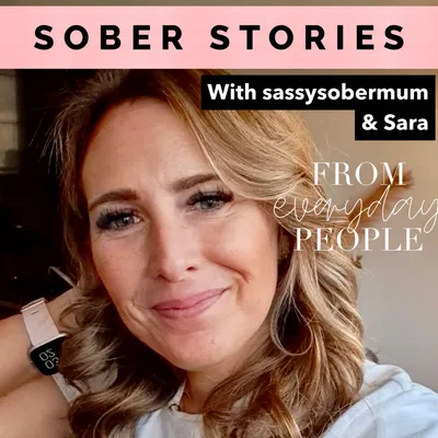 Sober Stories: Sara