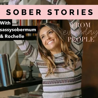 Sober Stories: Rochelle