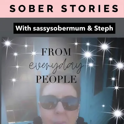 Sober Stories: Steph