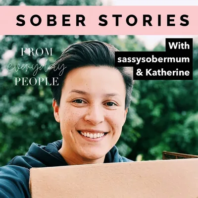 Sober Stories: Katherine