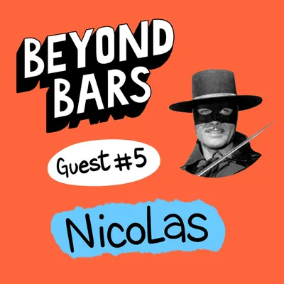 Episode 5 - Nicolas aka Zorro