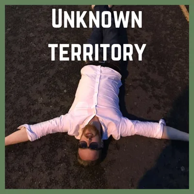 Episode 3: Unknown territory