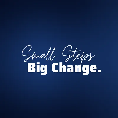 Trailer: Welcome to Small Steps. Big Change.