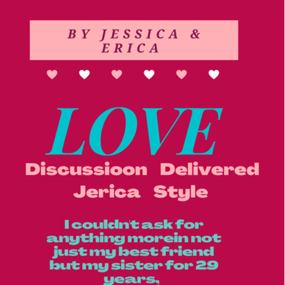 Introduction of Discussion Delivered Jerica Style.