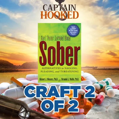 #119 Addiction Psychiatrist Teaches How to Get Your Loved One Sober (2 of 2) core content