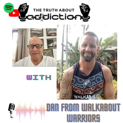 Ep.43 Dan, Walkabout Warriors, healing from helping others heal