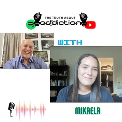 Ep.31 Mikaela struggled to get clean since 17, now 10 months clean
