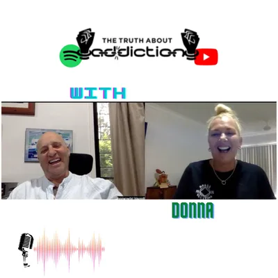Ep.30 Donna on her recovery journey and having a son who is also a recovering addict