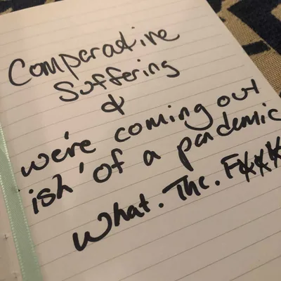 Comparative Suffering & WTF Do We Do Now