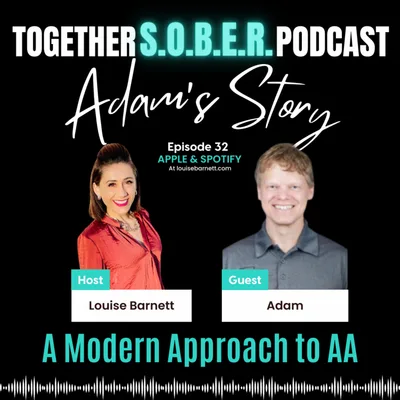 32. Adam's Story: A Modern Day Approach to the AA Model