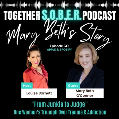 30. Mary Beth's Story - "From Junkie to Judge"