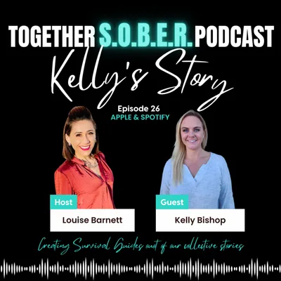 26. Kelly's Story - Divorce & Navigating New Relationships with a Sober Curious Outlook