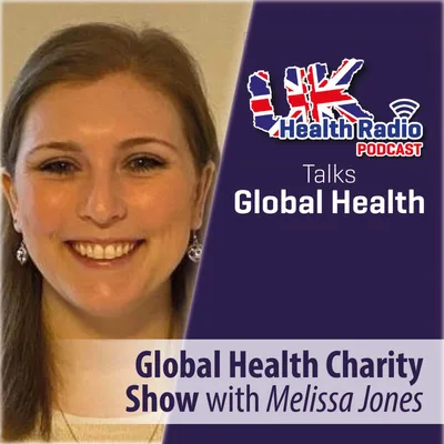 1: Melissa Jones - Action for Global Health - Episode 1