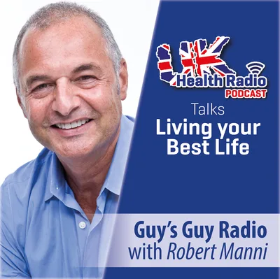 8: Robert Manni - Guy’s Guy Radio - Episode 8