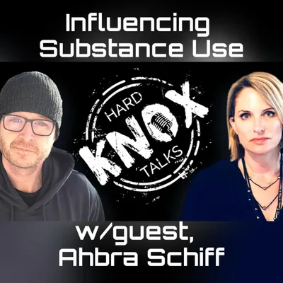 Influencing Substance Use w/guest, Ahbra Schiff.