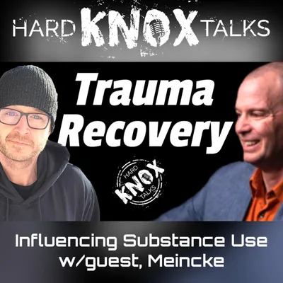 Influencing Substance Use w/guest, Mark Meincke