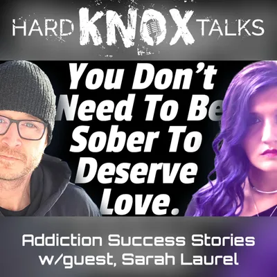Addiction Success Stories w/guest, Sarah Laurel