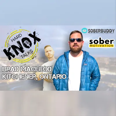 Sober Motivation Creator and Person in Recovery, Brad Macleod Tells His Story.