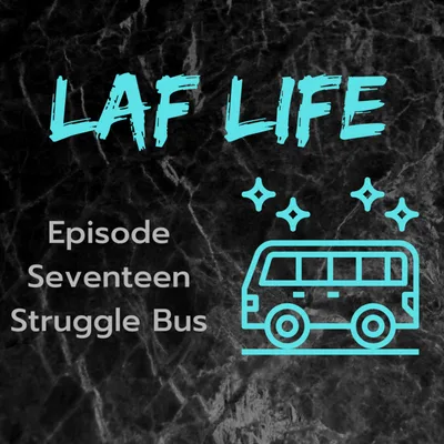 Sobriety Struggle Bus Ep. 17
