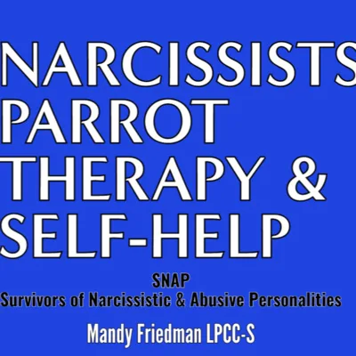 Narcissists Parrot Therapy