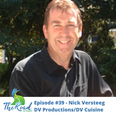039: Interview with Nick Versteeg (AKA Dad!) from DV Productions & DV Cuisine