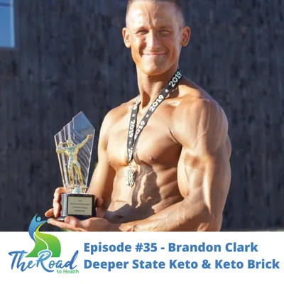 035: Brandon Clark from Deeper State Keto & Keto Brick