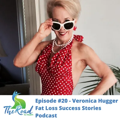 020: Interview with Veronica Hugger, Host of the Fat Loss Success Stories Podcast