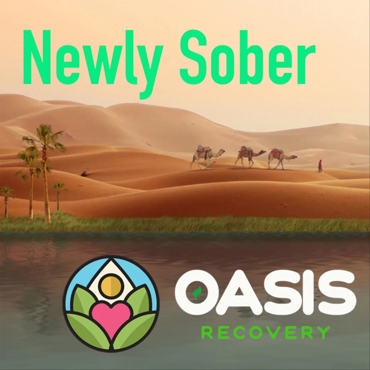 Newly Sober 7: Will Jameson and Self Love