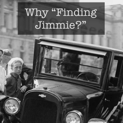 Why "Finding Jimmie"?