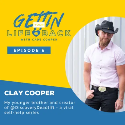 Episode 6: Clay Cooper (Discovery Deadlift)