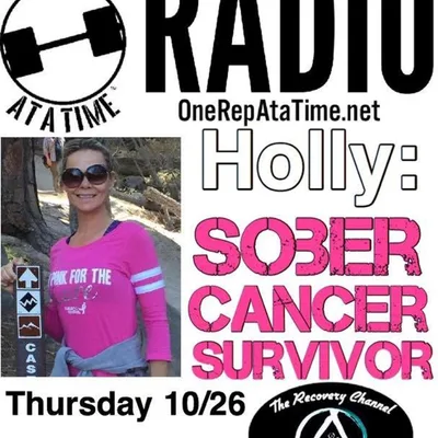 Episode 18 - Sober Cancer Survivor