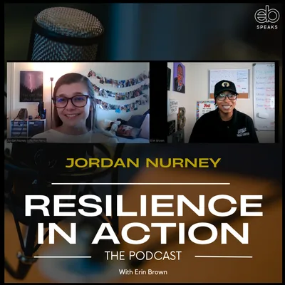 Leaning Into Resilience with Jordan Nurney