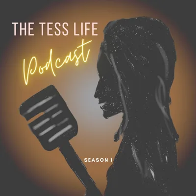 The Tess Life Podcast (Trailer)
