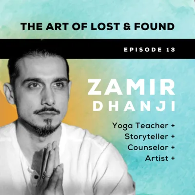 #13 You Are the Golden Buddha | Zamir Dhanji, Founder of "The Mystic Yogi" and "Inner Path Yoga Deck"