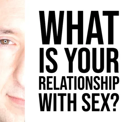 My Relationship With Sex