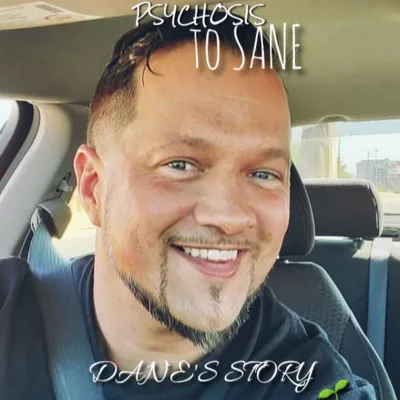 S4 E2: PSYCOSIS to SANE: Dane's Story