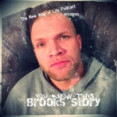 S2 E9: YOU KNOW THIS- BROOKS' STORY