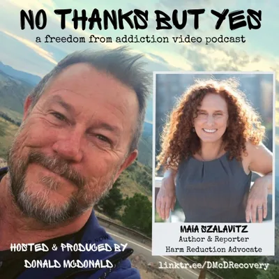 S1/E11: Maia Szalavitz - Expanding the Definition of Recovery