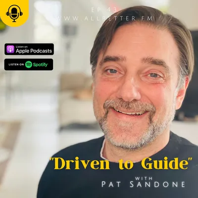 "Driven to Guide" with Pat Sandone