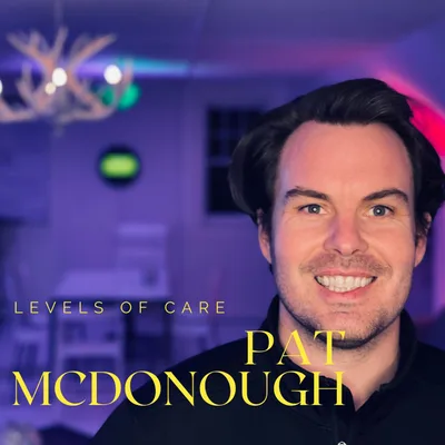 "Levels of Care" with Pat McDonough LSW