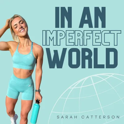 #26 - From Teaching to PT: Aisling Collinge's Imperfect Journey of Career Change, Photoshoot Prep, and Health and Wellness