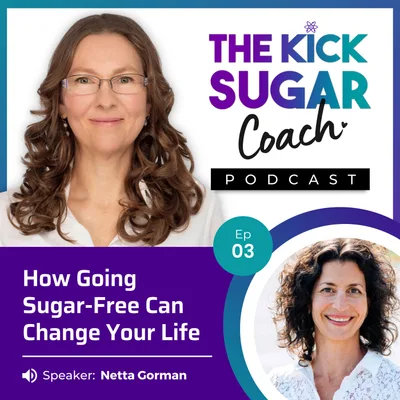 Netta Gorman: How Going Sugar-Free Can Change Your Life