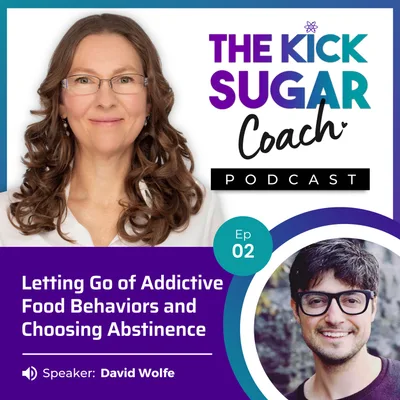 David Wolfe: Letting Go of Addictive Food Behaviors and Choosing Abstinence