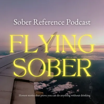 Sober Story: Flying Sober feat. Madeline