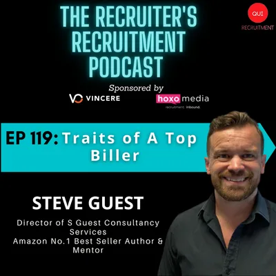 EP 119: Steve Guest, Director of S Guest Consultancy Services, Amazon No.1 Best Seller Author & Mentor - Traits of A Top Biller