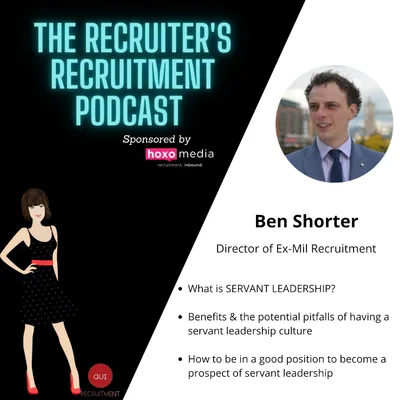Ben Shorter Director of Ex-Mil Recruitment - SERVANT LEADERSHIP